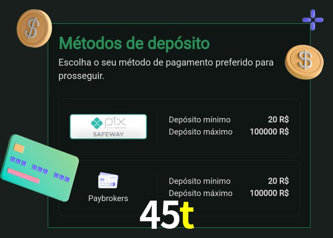 O cassino 45t oferece uma grande variedade de métodos de pagamento